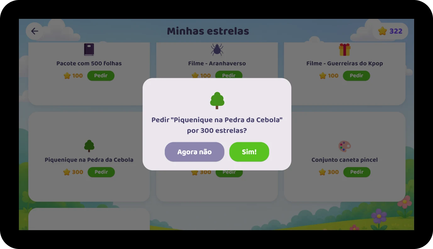 Tela Minhas estrelas com os prêmios e o custo de cada um. Uma caixa pergunta se a criança quer pedir Piquenique na Pedra da Cebola por 300 estrelas, com os botões Agora não e Sim.
