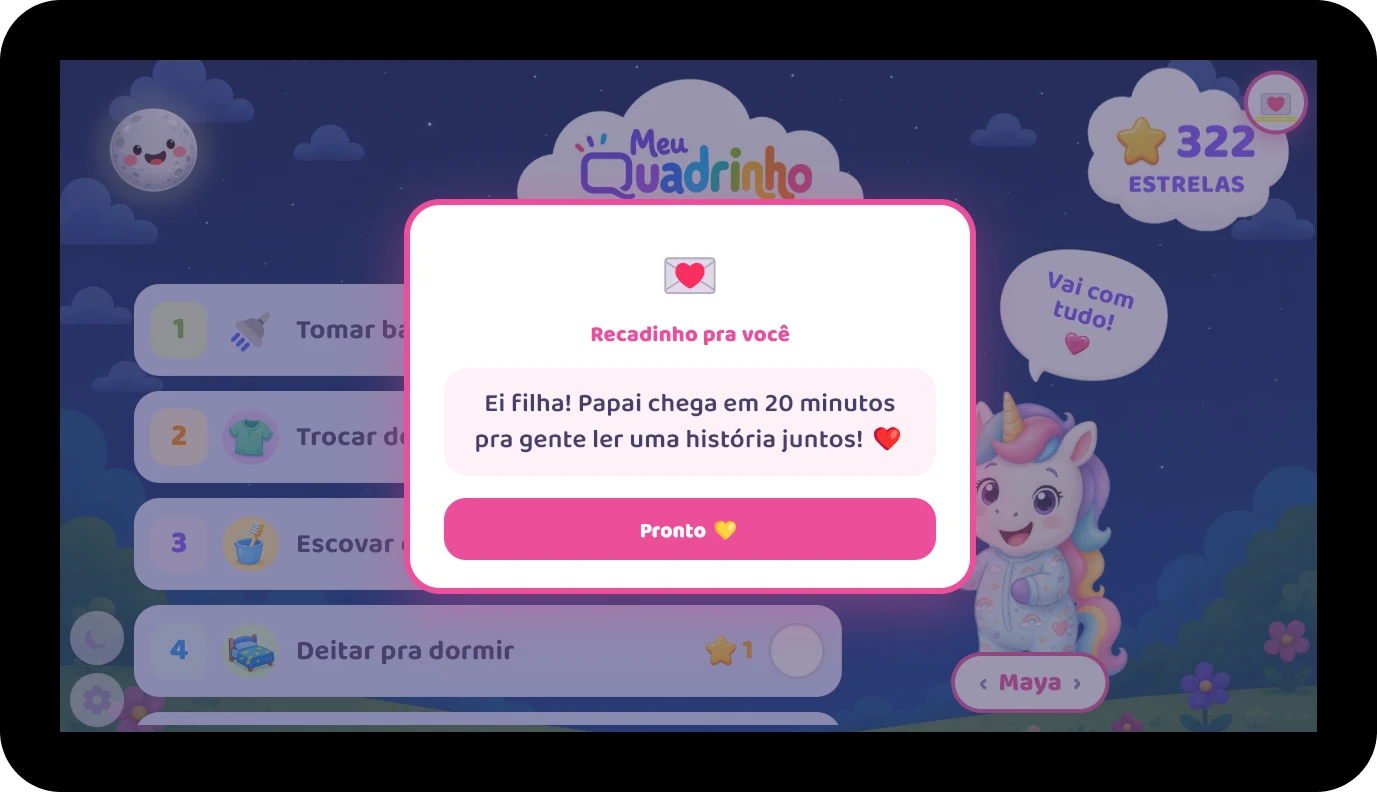 Tela do Meu Quadrinho com um recadinho aberto: Ei filha, papai chega em 20 minutos pra gente ler uma história juntos, e o botão Pronto.